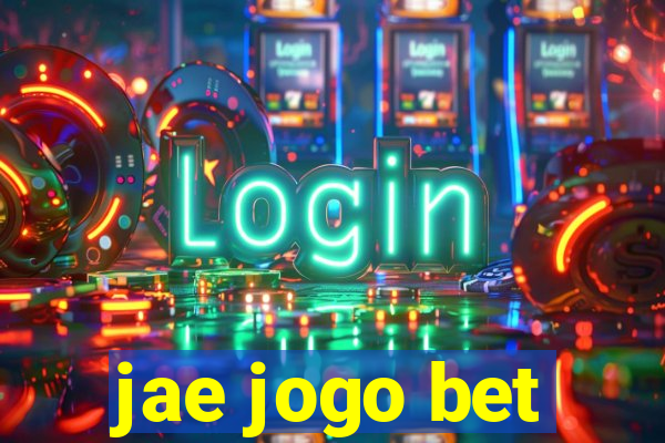 jae jogo bet