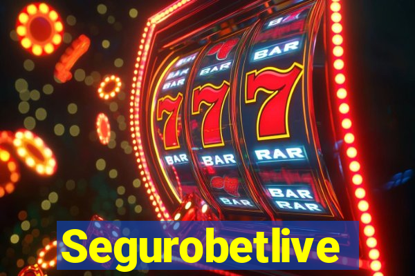 Segurobetlive