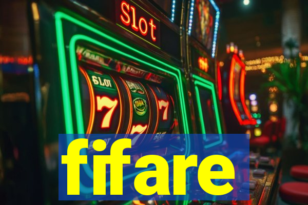 fifare