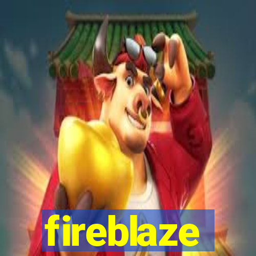 fireblaze