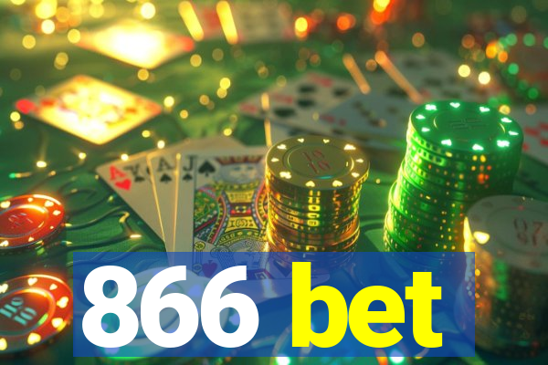 866 bet