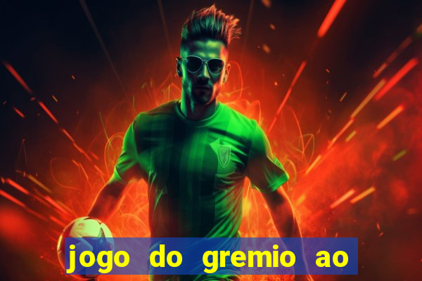 jogo do gremio ao vivo hd