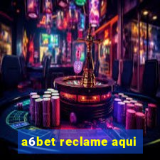 a6bet reclame aqui