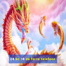 28 bc 18 do forte telefone