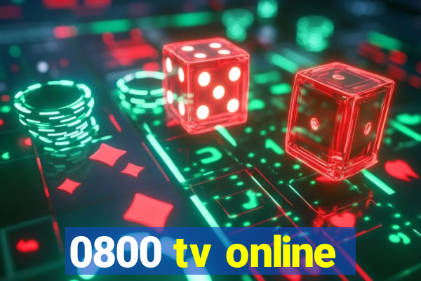 0800 tv online