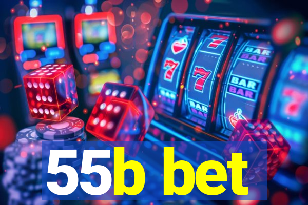 55b bet