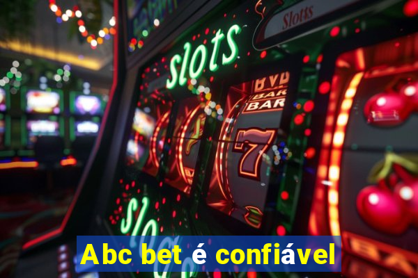 Abc bet é confiável