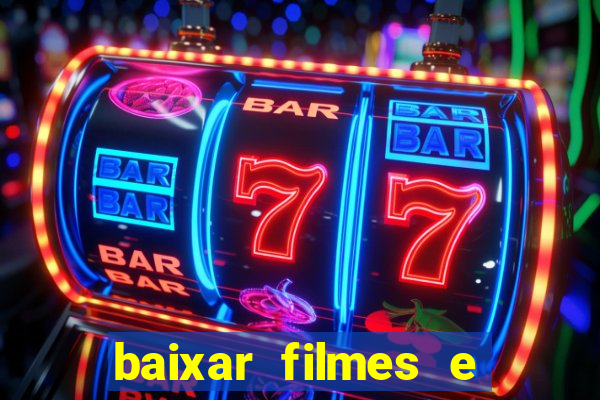 baixar filmes e series em mp4