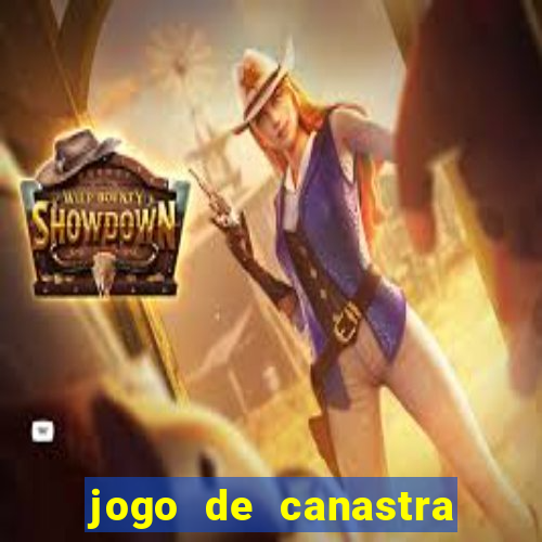 jogo de canastra valendo dinheiro