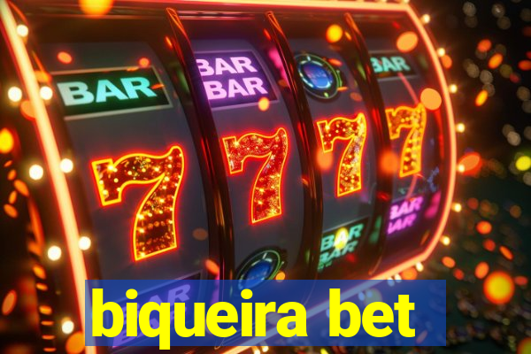 biqueira bet