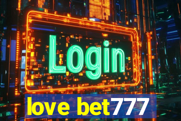 love bet777