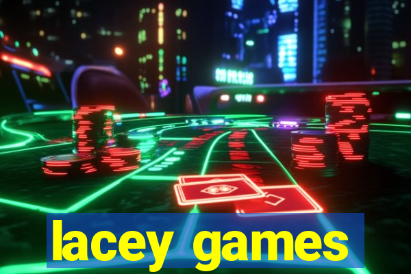 lacey games