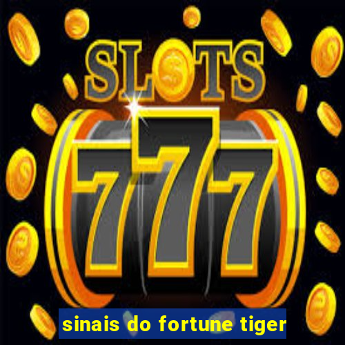 sinais do fortune tiger