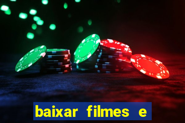 baixar filmes e series mp4