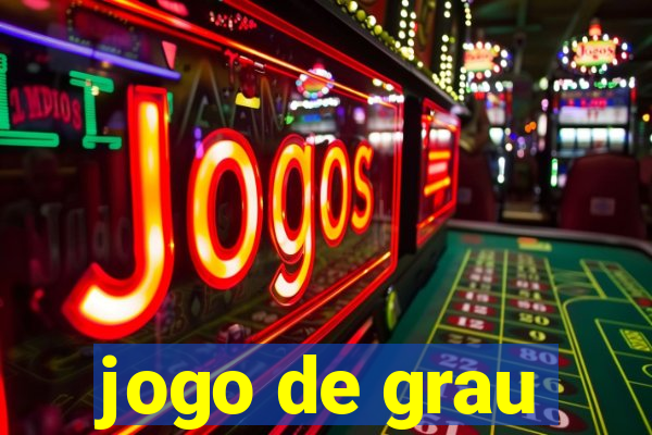 jogo de grau