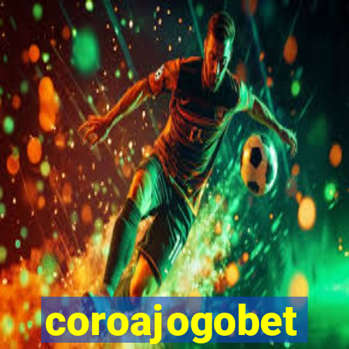 coroajogobet