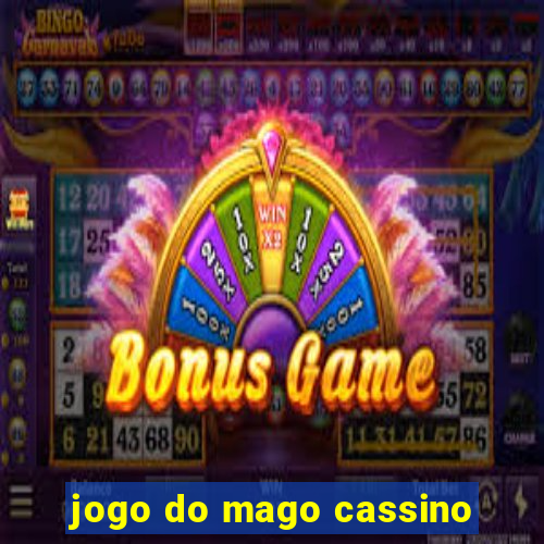 jogo do mago cassino