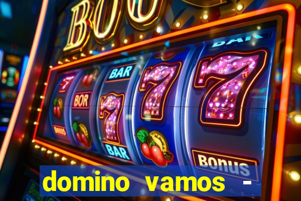 domino vamos - crash & poker