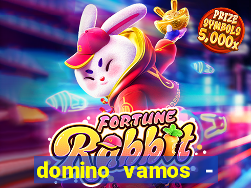 domino vamos - crash & poker