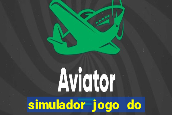 simulador jogo do fortune tiger