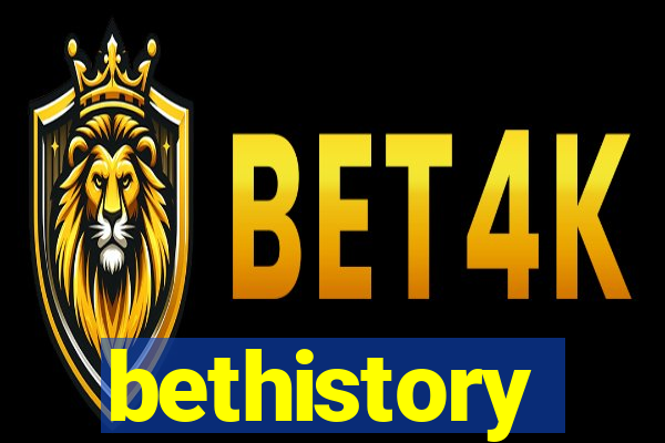 bethistory