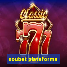 soubet plataforma