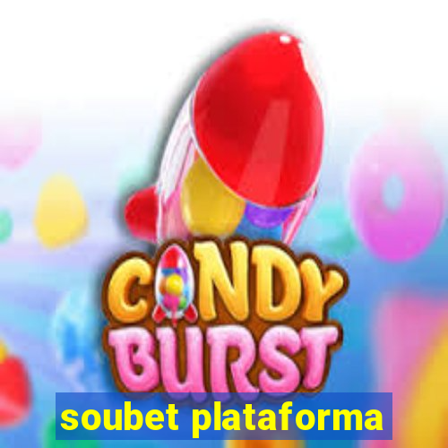 soubet plataforma