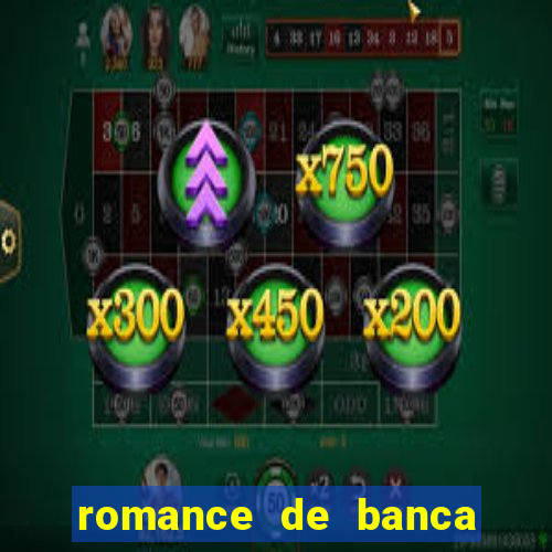 romance de banca digital 2021