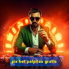 pix bet palpites gratis