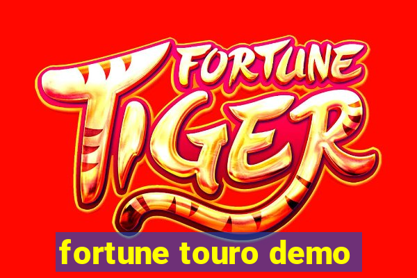 fortune touro demo