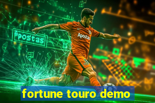 fortune touro demo