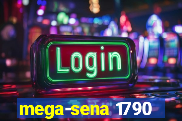 mega-sena 1790