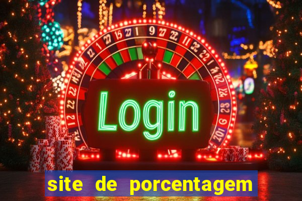 site de porcentagem de jogos slots