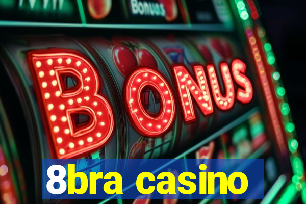 8bra casino