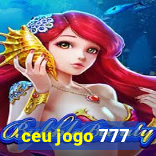 ceu jogo 777