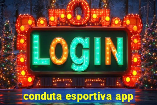 conduta esportiva app