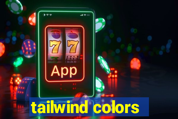 tailwind colors