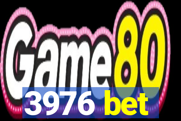 3976 bet