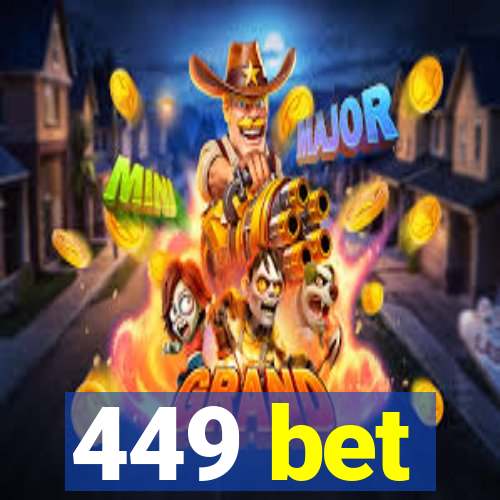 449 bet