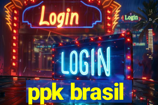 ppk brasil