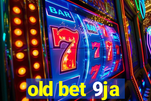 old bet 9ja