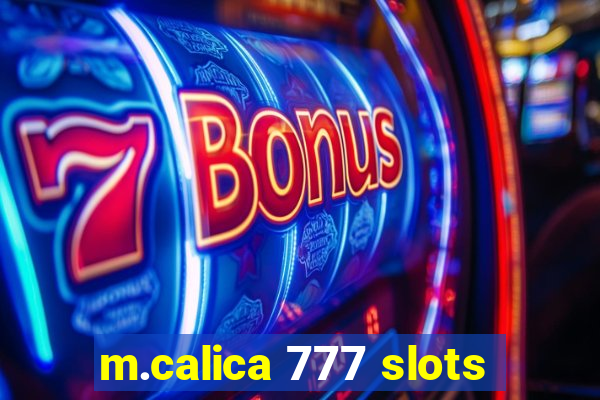 m.calica 777 slots