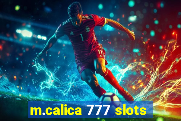 m.calica 777 slots