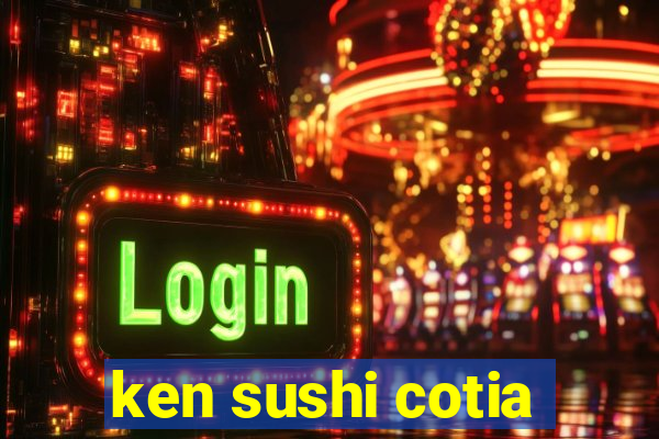 ken sushi cotia