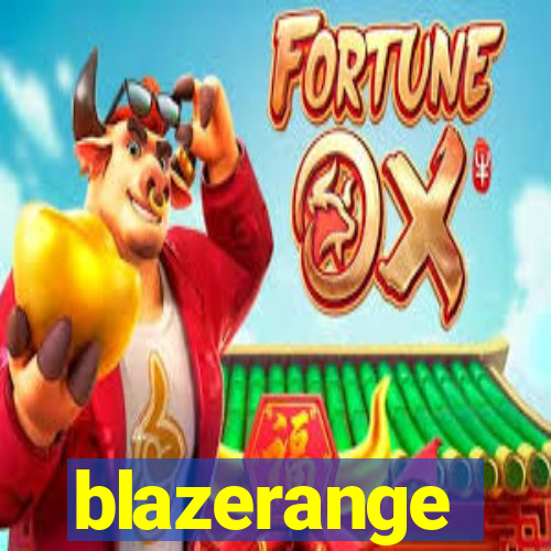 blazerange