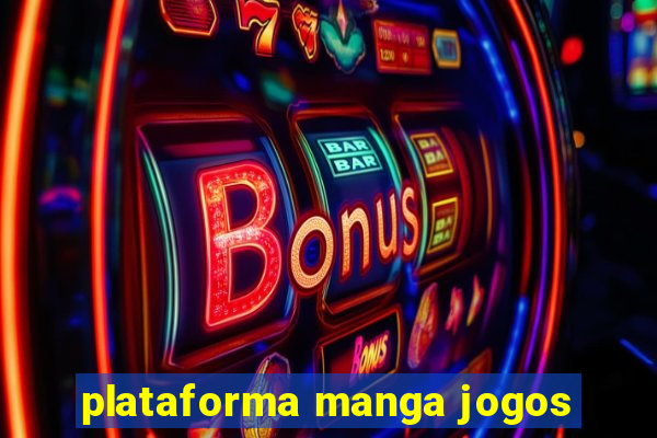 plataforma manga jogos