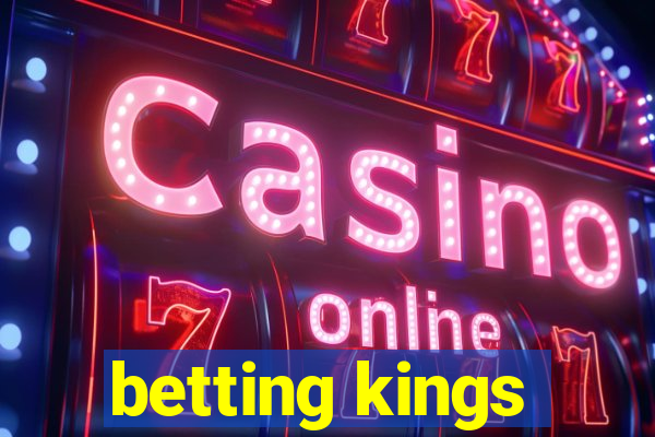 betting kings