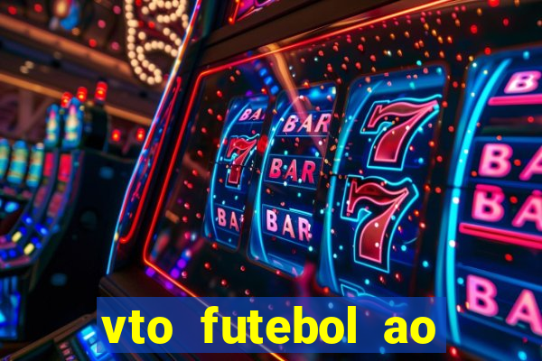 vto futebol ao vivo biz