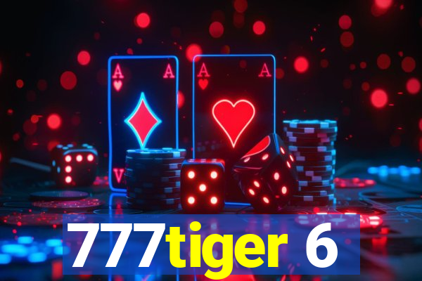 777tiger 6