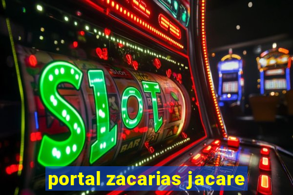 portal zacarias jacare